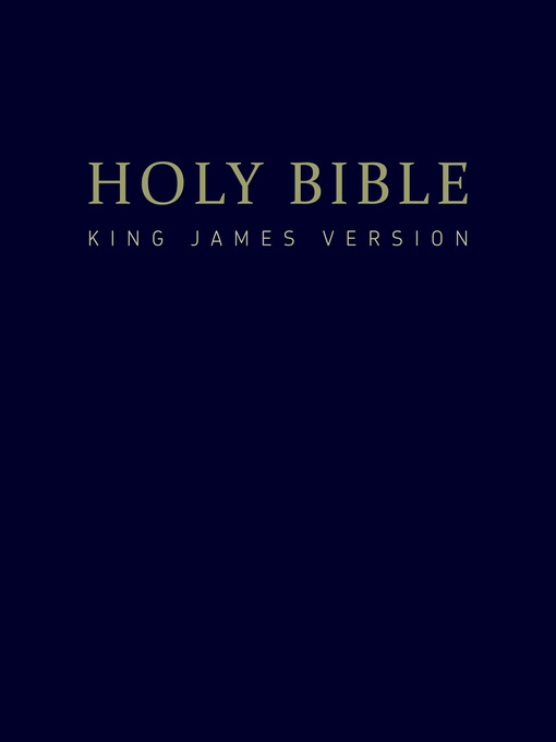 Title details for The Holy Bible--King James Version by Various - Available